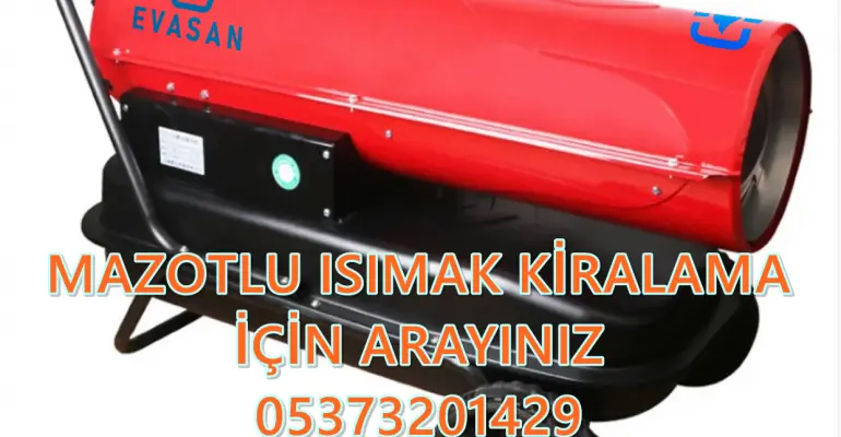 ISITICI ISIMAK KİRALAMA Kırşehir-Ağrı-Mardin-Zonguldak